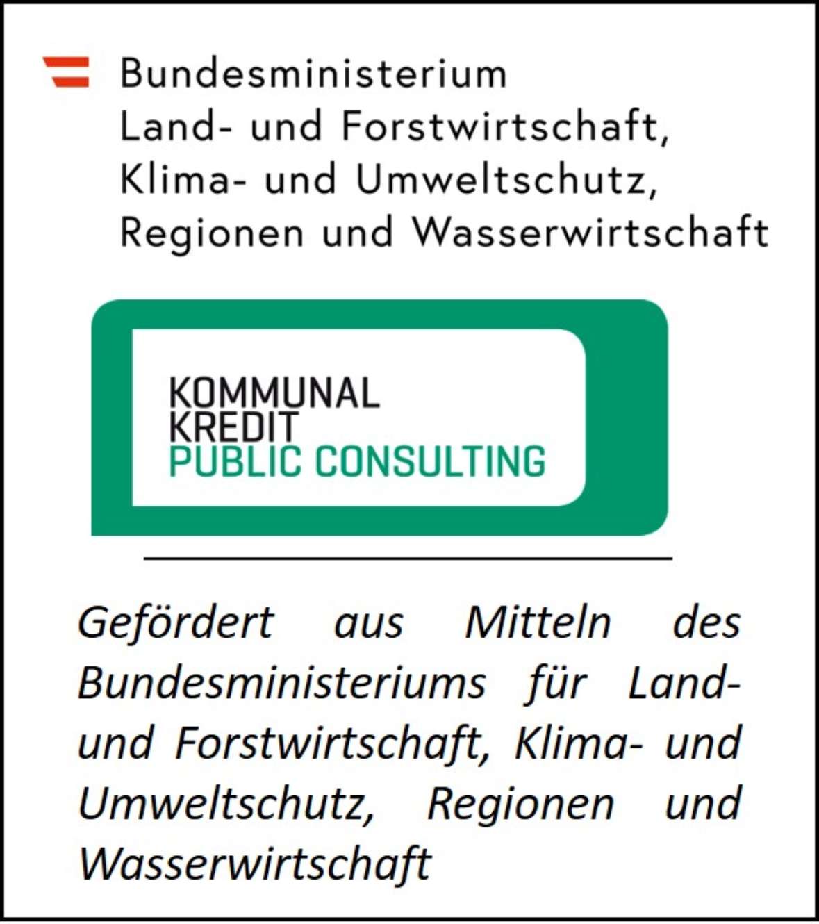 Gefördert aus Mitteln des Bundesministerium für Land- und Forstwirtschaft, Klima- und Umweltschutz, Regionen und Wasserwirtschaft